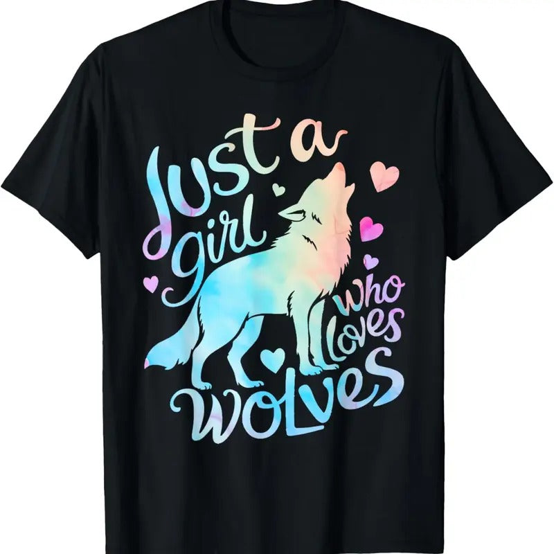 100% Cotton Wolf Lover Just a Girl Who Loves Wolves T-Shirt