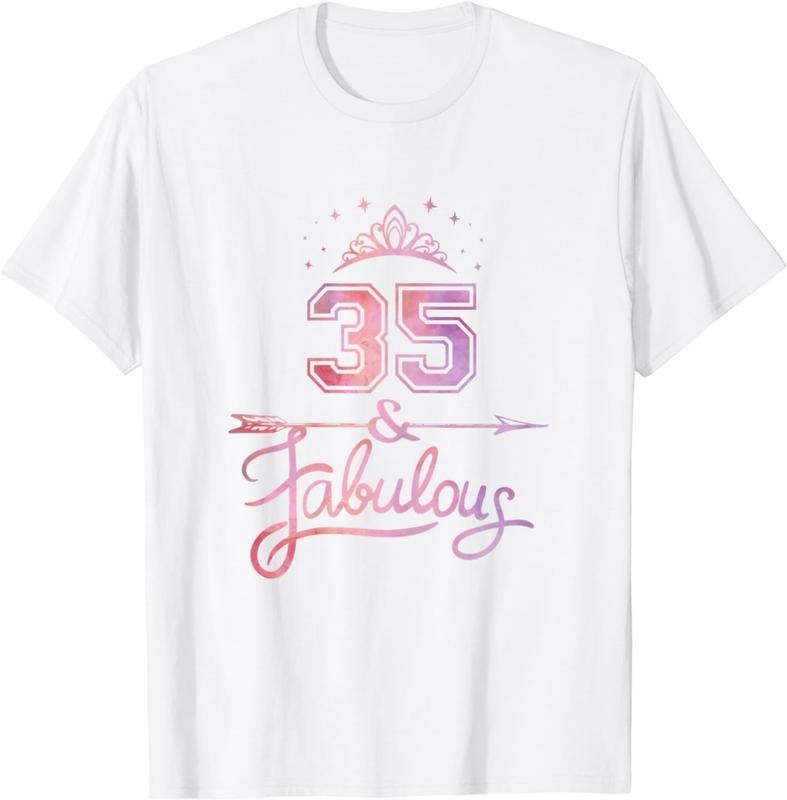[100% Cotton]Women 35 Years Old And Fabulous Happy 35th Birthday T-Shirt
