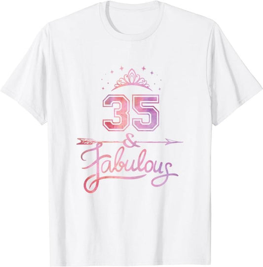 [100% Cotton]Women 35 Years Old And Fabulous Happy 35th Birthday T-Shirt