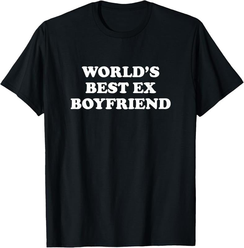 100% Cotton World's Best Ex Boyfriend Funny Ex Girlfriend Ex Couple Gift T-Shirt