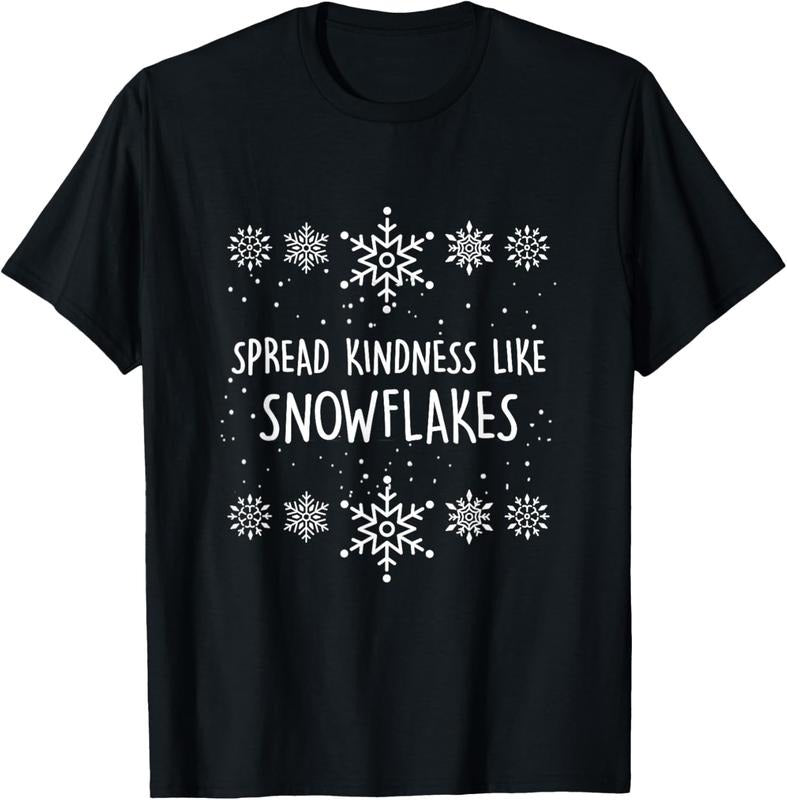 100% Cotton Xmas Themed Spread Kindness Like Snowflakes Merry Christmas T-Shirt