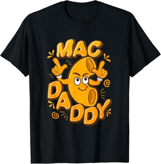 100% Cotton macaroni Daddy Outfit Funny macaroni N Cheese T-Shirt
