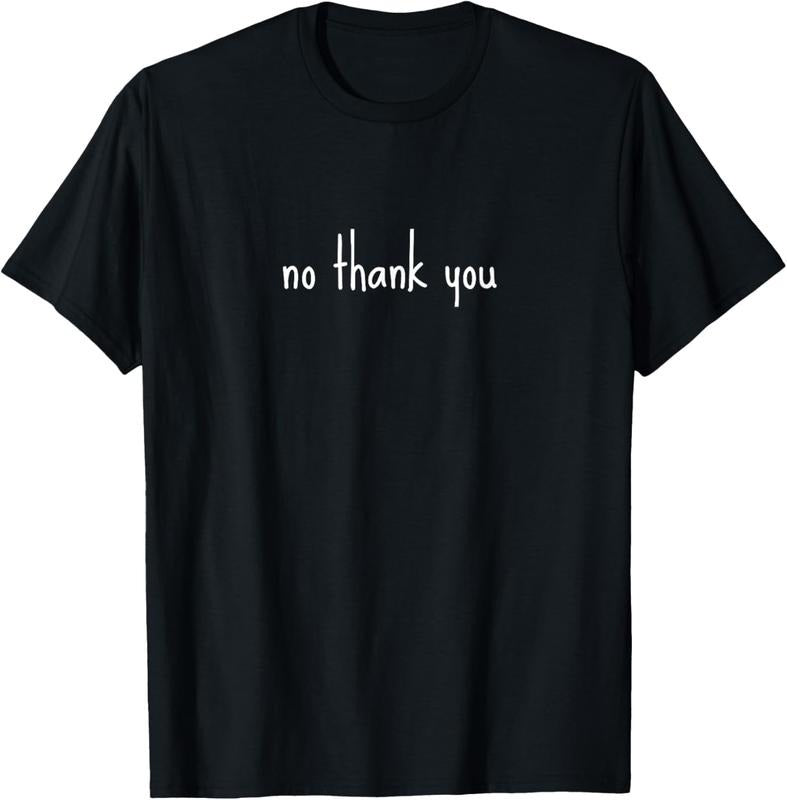 100% Cotton no thank you, funny sarcastic humor cute novelty minimalist T-Shirt