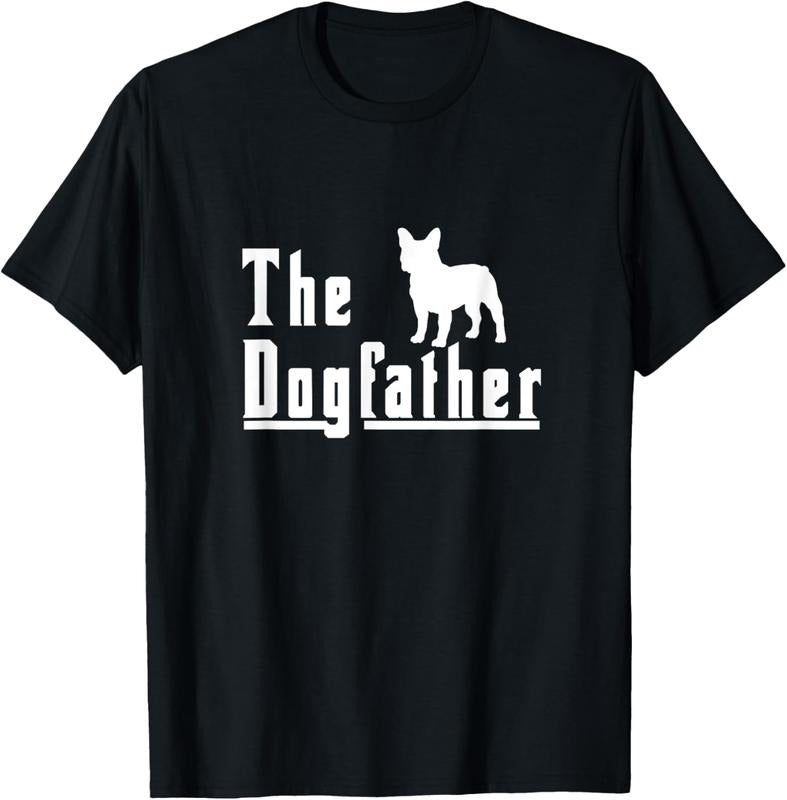100% Cotton the dogfather - french bulldog frenchie dog gift T-Shirt