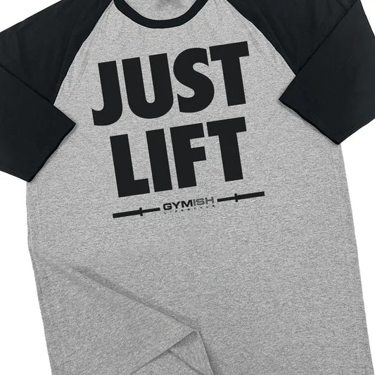 114. RAGLAN Just Lift Funny Workout Gym T-Shirt for Men