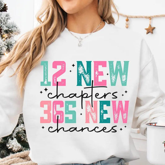 12 New Chapters 365 New Chances Sweater, Happy New Year 2025, Neww Years Shirt