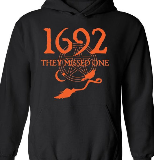 1692 They Missed One Sweatshirt