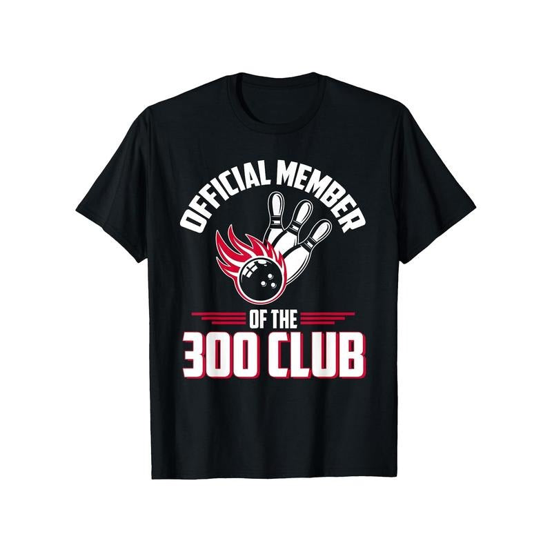 180G Pure Cotton Single-Sided Printed Round Collar Short-Sleeved T-Shirt Bowling 300 Shirt 300 Club Member Fun Bowling Player Gift T-Shirt made in usa
