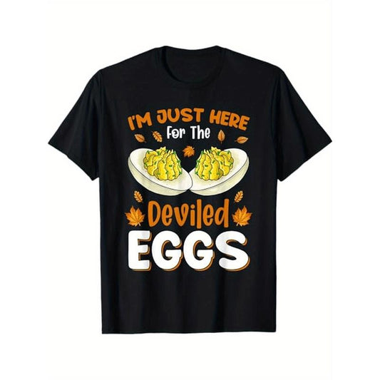 1pc Unisex Cotton T-Shirt with "I'm Just Here for The Deviled Eggs" Print - Crew Neck, Casual Style, All-Season Comfort, Slight Stretch Knit Fabric, Regular Fit - Perfect for Adults, Ideal for Halloween, Thanksgiving, Christmas Gifts made in usa