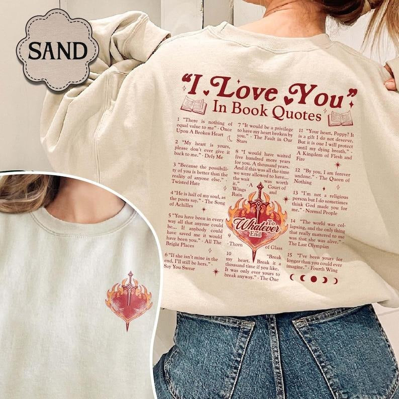 2 Slide Design, I Love You in Book Quotes Sweatshirt, Book Lover Shirt, Gift for Reader, Different Ways Say I Love You, Valentine Gift Shirt