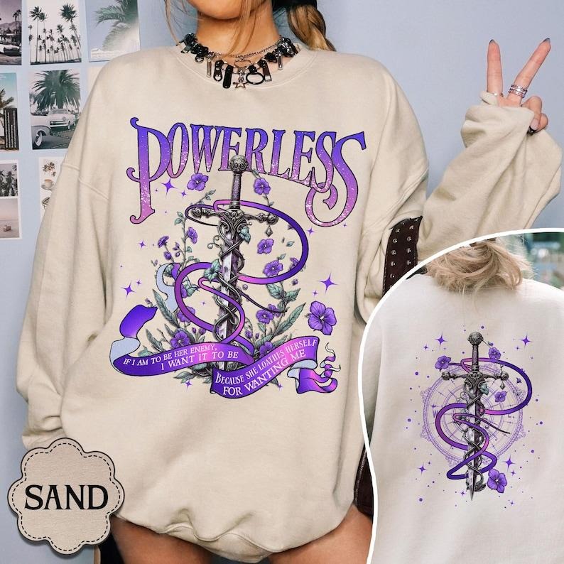 2 Slide Design, Powerless Sweatshirt, Vicious Little Thing Powerless Shirt, Kai Azer, Paedyn Gray, Lauren Roberts, Booktok Merch, Reckless Book