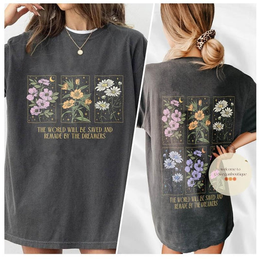 2 Slide Design, Throne Of Glass T-Shirt, The World Will Be Saved And Remade By The Dreamers Shirt, Sarah J Maas Shirt, Aelin Quote Shirt, SJM