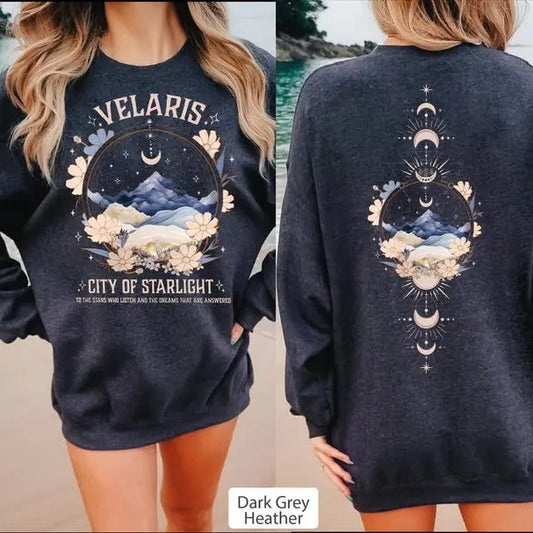 2 Slide Design, Velaris Sweatshirt, To The Stars Who Listen and The Dreams that Are Answered, Velaris 2-sides Sweater, Velaris City Of Starlight Sweater3