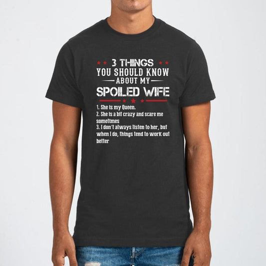 3 Things About My Wife Graphic Tee