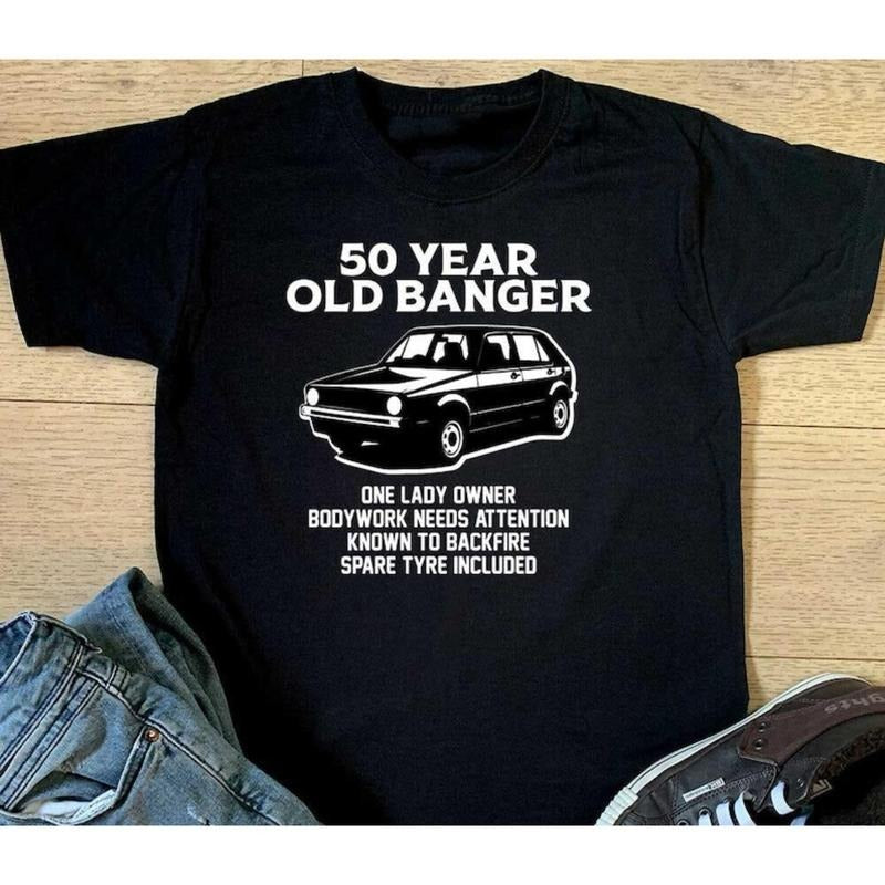 50 Year Old Banger T-shirt - Mens Funny Birthday Gift Top Boys Birthday Christmas Gift Top .made in usa