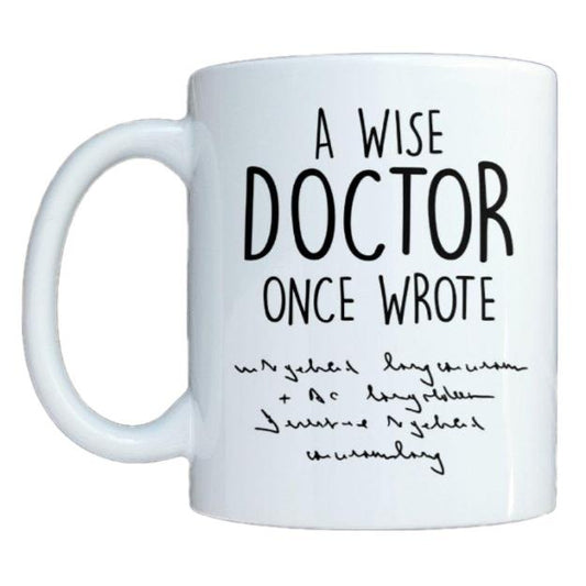 A Wise Doctor Once Wrote Mug, Doctor Gift Ideas, Medical Doctor Gift, Physician Coffee Mug, Funny Dr Mug, Novelty Coffee Mug, Gifts For Medical Student, 11 15oz Ceramic Cup