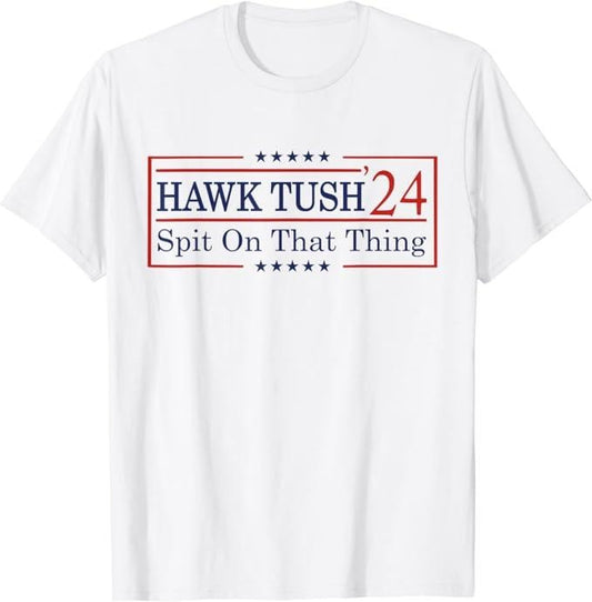 Adult Humor Shirts, Hawk Tuah 24 Spit On That Thang Funny USA Elections T-Shirt - Medium Casual Top Classic Cotton