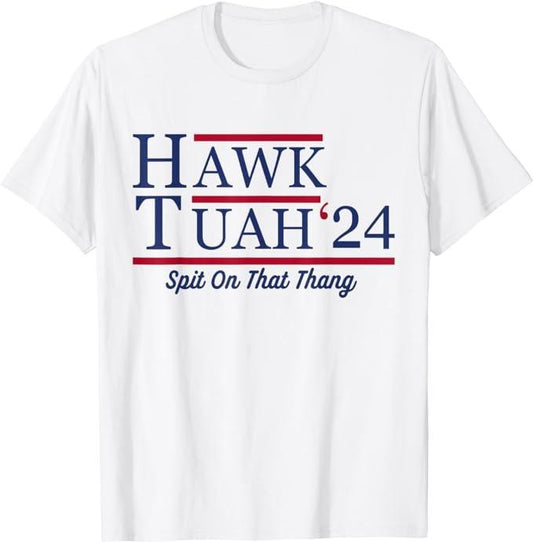 Adult Humor Shirts, Hawk Tuah 24 Spit On That Thang Hawk Tuah 2024 Hawk Tush T-Shirt - Classic Fit, 100% Cotton, Medium, Short Sleeve, Casual Top Fabric Menswear