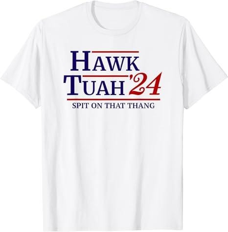 Adult Humor Shirts, Hawk Tuah Spit On That Thang Retro US Election T-Shirt, Cotton Fabric Casual Classic