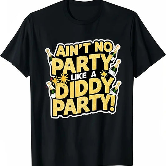 Ain't No Party Like A DD Party Shirt, DD Daddy Funny Unisex Tee Classic Cotton Menswear Top