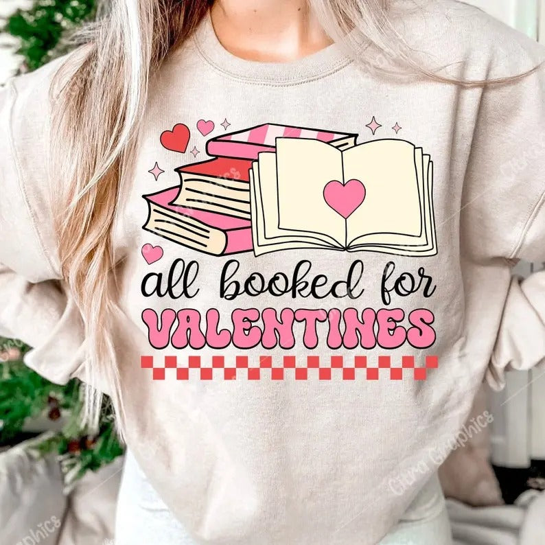 All Booked For Valentine , Teacher Valentines , Valentines Day Sublimation , Book Lover , Valentines Gift, Retro Valentines