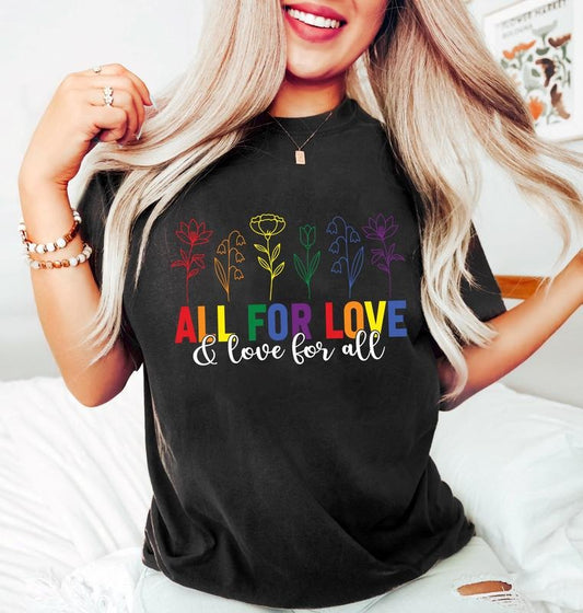 All For Love Love For All Sweatshirt, LGBTQ Pride Tee, Pride Month Shirt, Rainbow Flowers Gay Shirt, Queer Inclusive Equality Gift Top Casual Cotton