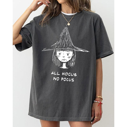 All Hocus No Pocus, Witch, Aesthetic, Funny, Meme, Halloween, Spooky, Costume, Skeleton Tshirt, Women's, Comfort Colors Tee, Spooky, Tshirt, Witch, Pumpkin, Ghost, Skeleton