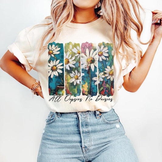 All Oopsies No Daisies T-Shirt, Floral Brushstroke T-Shirt, Vintage Floral T-Shirt, Boho Wildflowers T-Shirt, Floral Spring T-Shirt, Funny T-Shirt, Sarcastic T-Shirt
