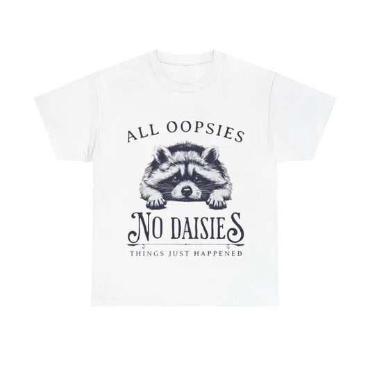 All Oopsies No Daisies Tee, Funny Raccoon Vintage Animal