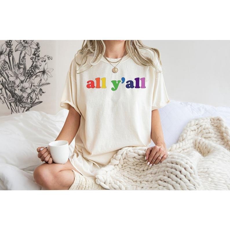 All Y'all Shirt, Rainbow Pride Shirt, Pride Parade Outfit, Equality Shirt, LGBTQ Support Tee, Ally Retro Gay Pride Shirt, Pride Graphic Tee Hoodie, T-shirt and sweater