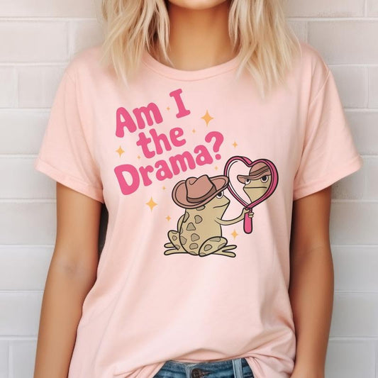 Am I Drama Tees Sarcastic Am I Drama Tshirt Cowboy Frog Funny Sweatshirt Mental Health T-Shirt Drama Tshirt Teen Gift Tshirt Drama Queen Sweatshirt