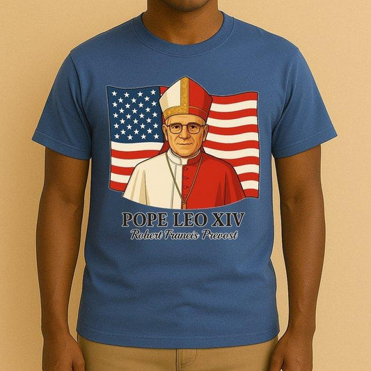 American Pope Leo XIV May 8th, 2025 T-Shirt | Robert Francis Prevost Catholic Tee | Historic Papal Moment Shirt | USA Pride Faith Apparel | Limited Edition Pope Shirt | Vatican Christian Graphic T-Shirt