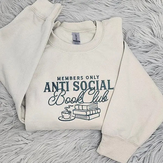Anti Social Book Club Embroidered Crewneck, Book Club Shirt, Book Lover Crewneck, Bookish Crewneck T-Shirt Sweatshirt Hoodie