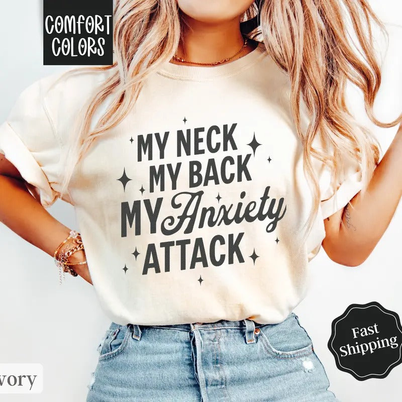 Anxiety Attack Shirt Comfort Colors, Mental Health Tee,  Funny Womenswear Oversized Crewneck
