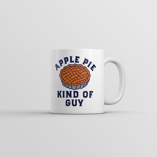 Apple Pie Kind Of Guy Mug Funny Sarcastic Dessert Graphic Novelty Coffee Cup-11oz Funny Coffee Mugs Ceramic Printed Drinkware Cup
