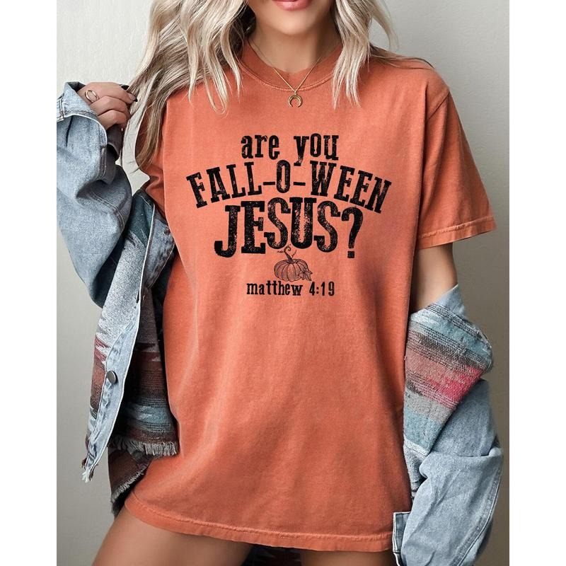 Are You Fall-O-Ween Jesus, Skeleton, Funny, Ghost, Spooky, Witch, Aesthetic, Meme, Halloween, Costume, Tshirt, Women's, Comfort Colors Tee, Spooky, Tshirt, Witch, Pumpkin, Ghost, Skeleton