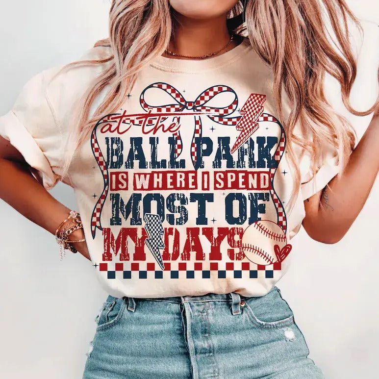 At The Ballpark Is Where I Spend Most of My Days T-shirt, Trendy Baseball Sweatshirt,  Funny Baseball T-Shirt, Baseball Lover Gift, Game Day Sweatshirt