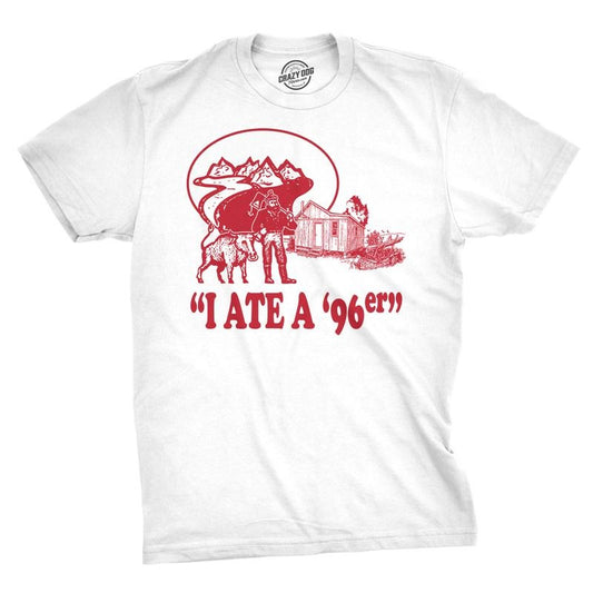 Ate A 96Er T Shirt Funny Vintage Graphic Tee Gift for Dad Hilarious Adult Humor Mens Funny T Shirts Cool Tees Soft Stylish Casual Menswear Camping Apparel for Men Funny Movie Short Sleeve Novelty Tees White