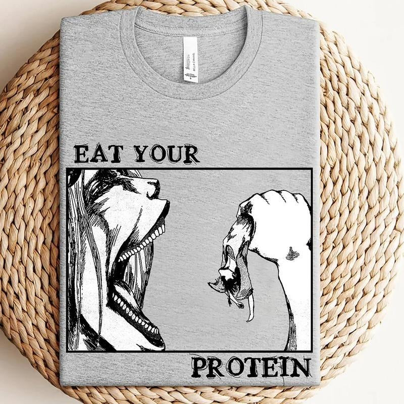 Attack On Titan Shirt, Eat Your Protein Shirt, AOT Shirt, Eren Jaeger Shirt, Anime Shirt, Anime Gifts, Gift For Him, Gift For Her