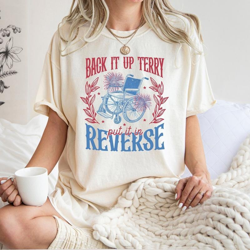 Back It Up Terry Put In Reverse 4th Of July Tshirt, Fireworks Patriotic Shirt, Retro Independence Day Tee, Usa Shirt, American Flag, Unisex T-Shirt, Gifts For Men Women, Short Sleeve Tee Shirt, Gifts For Birthday Fathers Day Christmas Anniversary