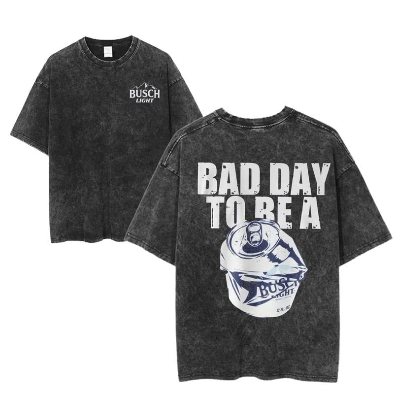 Bad Day To Be A Busch Light Graphic Tee, Funny Beer Can Shirt, Party Drinking Tee, Country Tailgate Style, Unisex Menswear Womenswear Top