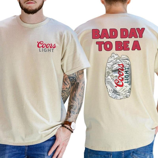 Bad Day to Be a Coors Light T-Shirt - Unisex Relaxed Fit Beer Graphic Tee for Men - Funny Summer Drinks Shirt, Streetwear, Everyday Wear, Trendy Clothing, Casual Wear