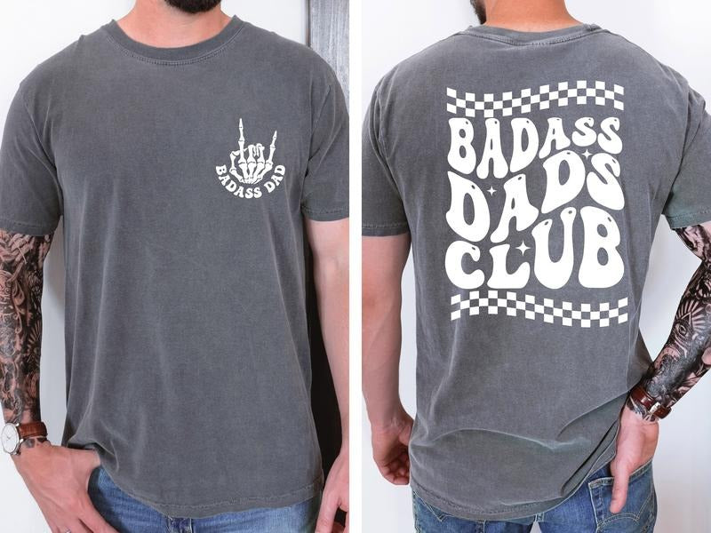 Badass Dads Club Shirt, Comfort Colors Shirt, Badass Dads Shirt, Cool Dad Shirt, Funny Dad Gift, New Dad Shirt