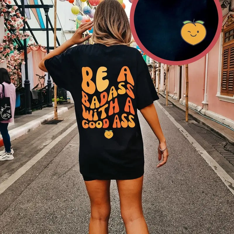 Be A Badass With A Good Ass Pump Cover Gym Pump Cover Funny Gym Shirt Cute Gym Pump Cover Girl Gym Shirt Gym Gift Gym Rat Shirt