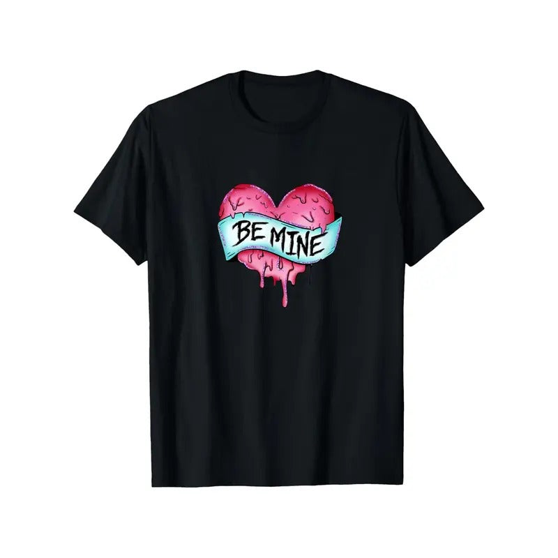 Be Mine" Sweetheart Graphic Tee - 100% Cotton, Breathable & Soft, Perfect for Valentine's Day Gift - Sizes S tormade in usa