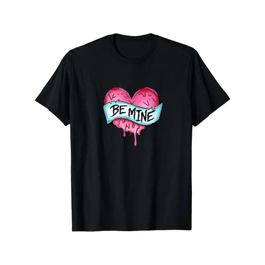 Be Mine" Sweetheart Graphic Tee - 100% Cotton, Breathable & Soft, Perfect for Valentine's Day Gift - Sizes S tormade in usa