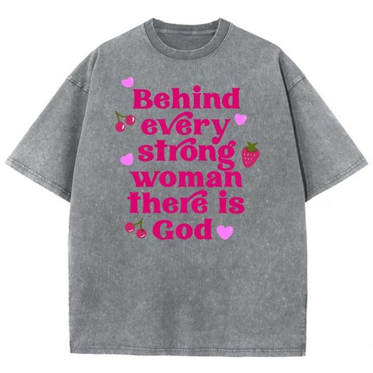 Behind Every Strong Woman There Is God Unisex Washed T-Shirt, Christian Jesus  t shirts, Vintage 90s Graphic Tee Gift