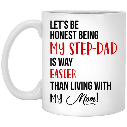 Being My Step Dad Is Way Coffee Mug, Bonus Dad Gift, Gift For Stepdad, Bonus Father Gift, Stepfather Gift Mug, Funny Stepdad, 11 15oz Ceramic Cup