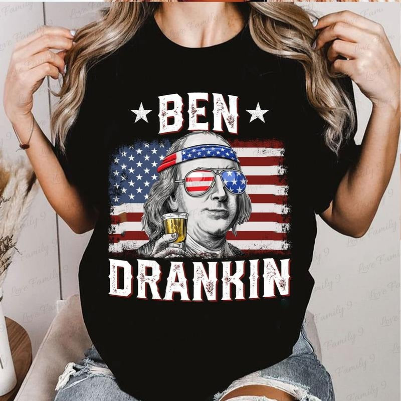 Ben Drankin Shirt, 4th July Shirt, Funny Franklin Shirt, Patriotic Shirt, 4th July Gift, Patriotic Shirt, Funny Fourth Of July Shirt