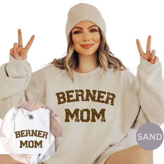 Berner Mom Sweatshirt, Gift For Dog Mom, Bernese Dog Mom Gift
